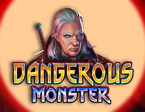 Dangerous Monster Slot Gratis