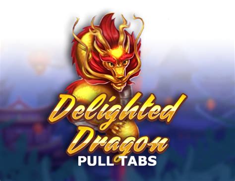Delighted Dragon Pull Tabs 1xbet