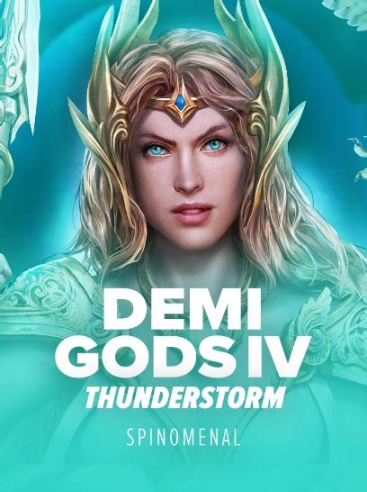 Demi Gods Iv Thunderstorm Betway