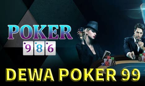 Dewa Poker 99
