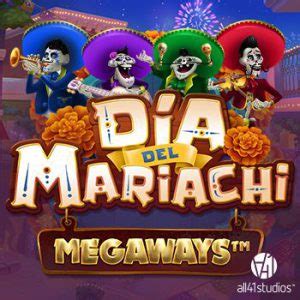 Dia Del Mariachi Megaways Betsul