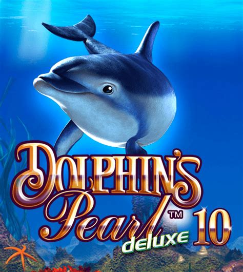 Dolphins Pearl Deluxe 10 Betsul