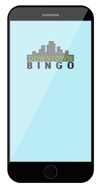 Downtown Bingo Casino Mobile