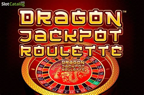 Dragon Jackpot Roulette Slot Gratis