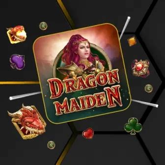 Dragon Maiden Bwin