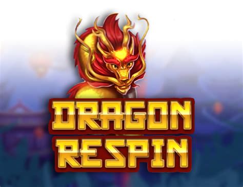 Dragon Respin Blaze