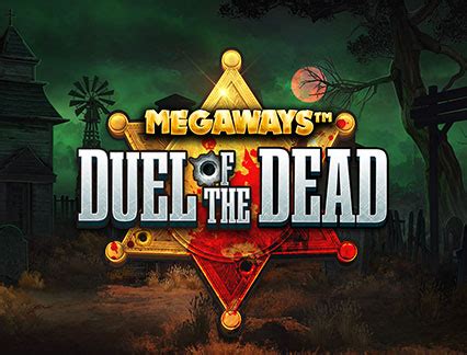 Duel Of The Dead Megaways Leovegas