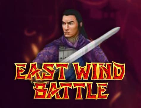 East Wind Battle Netbet