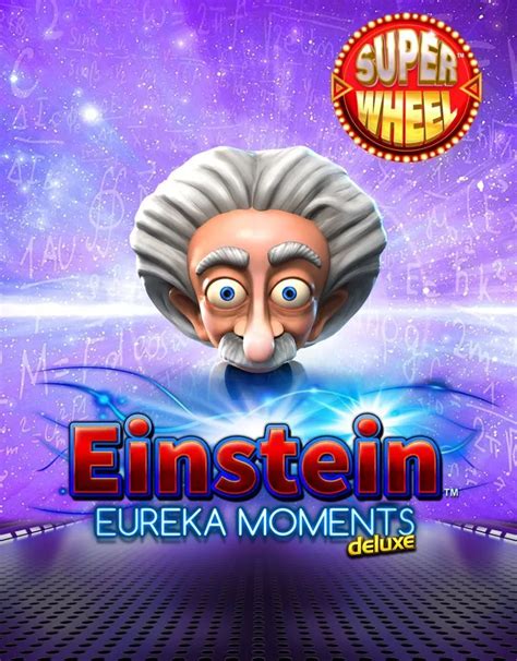 Einstein Eureka Moments Netbet