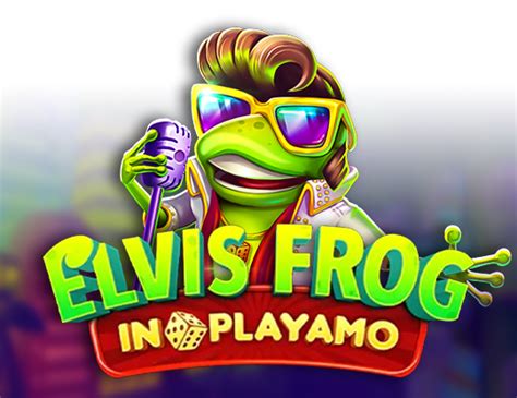 Elvis Frog In Playamo Leovegas