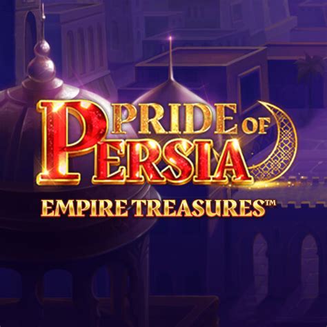 Empire Treasures Pride Of Persia Bet365