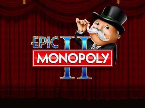 Epic Monopoly Ii Bet365
