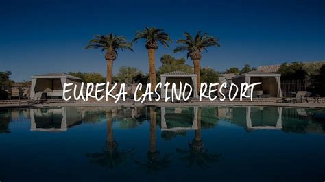 Eureka Casino Spa