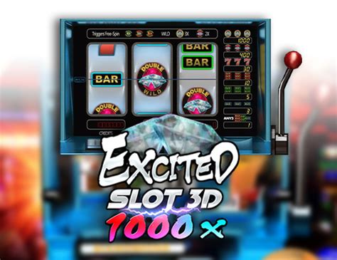 Excited Slot 3d 1000x Betfair