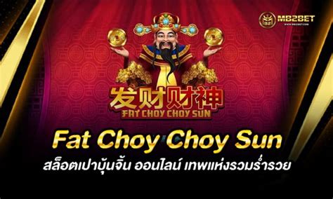Fat Choy Choy Sun Sportingbet