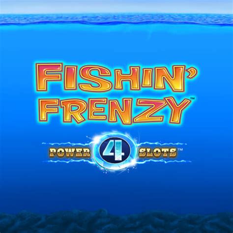 Fishin Frenzy Power 4 Slots Bodog