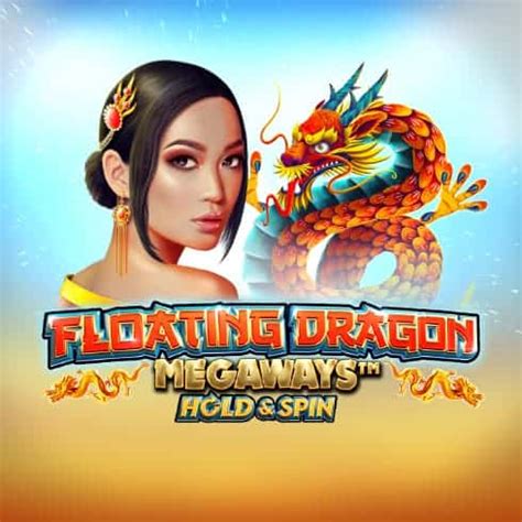 Floating Dragon Hold And Spin Netbet