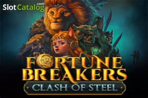 Fortunes Breaker Clash Of Steel Slot - Play Online
