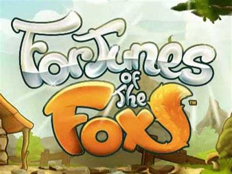 Fortunes Of The Fox Brabet