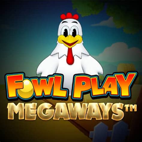 Fowl Play Megaways Netbet