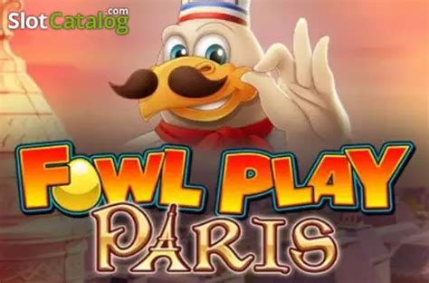 Fowl Play Paris Leovegas
