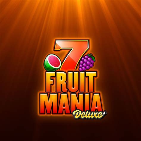 Fruit Mania Deluxe Slot Gratis