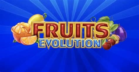 Fruits Evolution Betfair