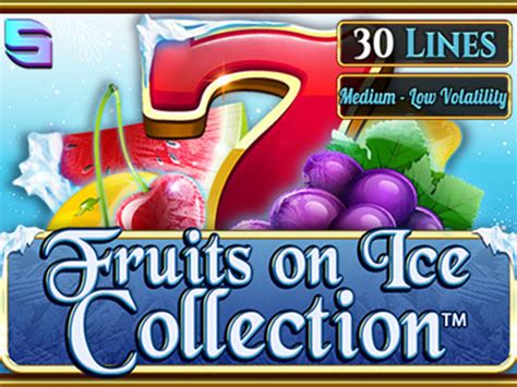 Fruits On Ice Collection 30 Lines Slot Gratis