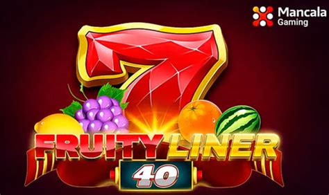 Fruity Liner 40 Bet365