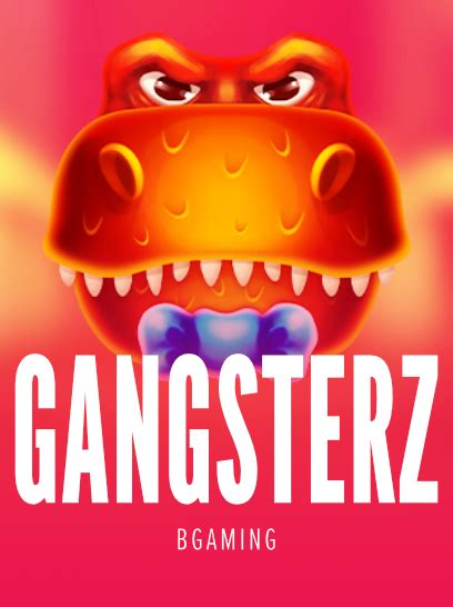 Gangsterz Bet365