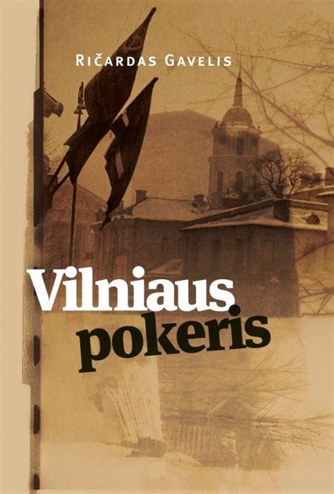 Gavelis Vilniaus Poker
