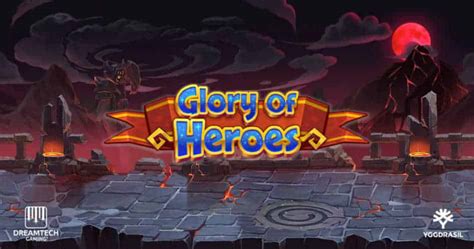 Glory Of Heroes Betsul