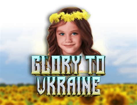 Glory To Ukraine Slot Gratis