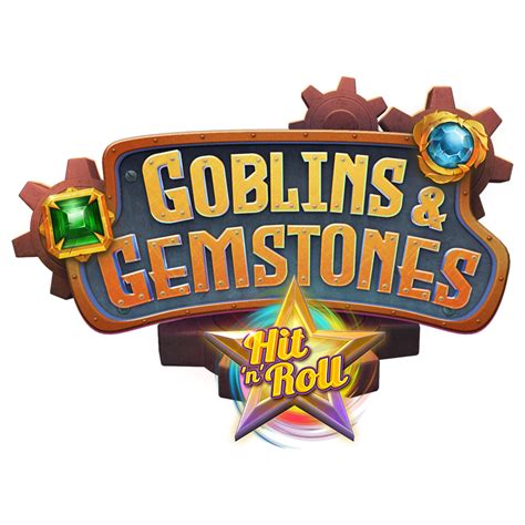 Goblins Gemstones Hit N Roll Bwin