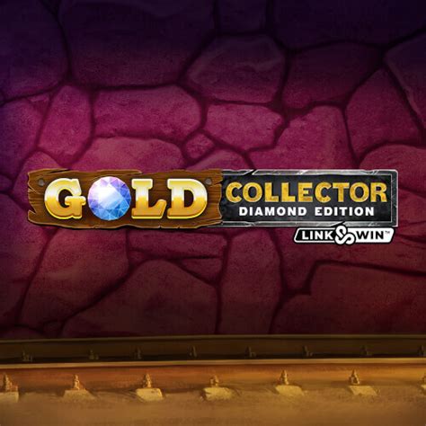 Gold Collector Diamond Edition Bet365