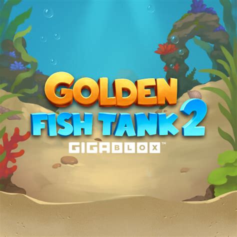 Golden Fish Tank 2 Gigablox 888 Casino