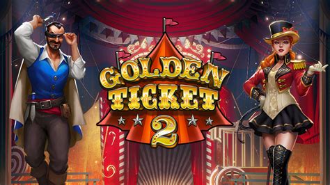 Golden Ticket 2 Betano