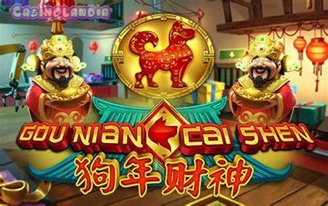 Gou Nian Cai Shen Bet365