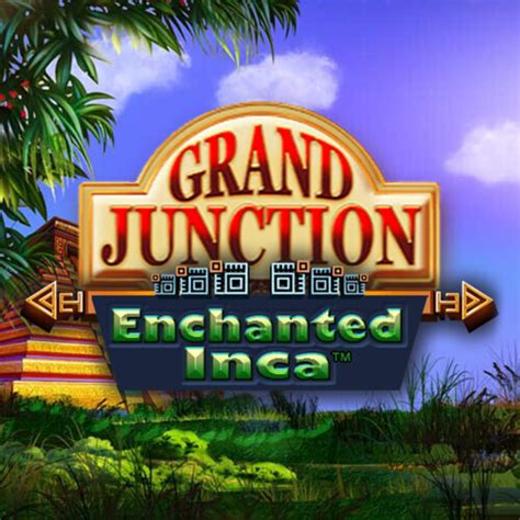 Grand Junction Enchanted Inca Betsson