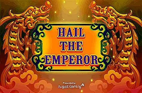 Hail The Emperor 888 Casino