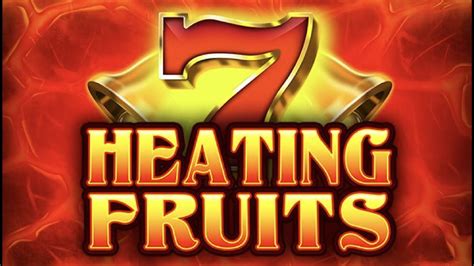 Heating Fruits Review 2024