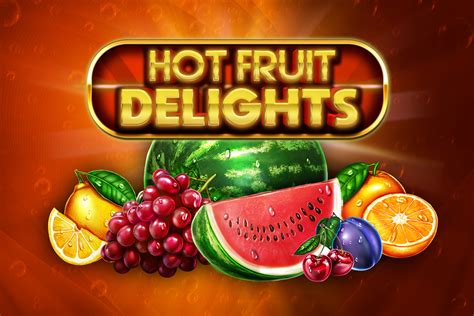 Hot Fruit Delights Bet365