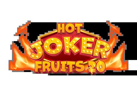 Hot Joker Fruits 20 Brabet