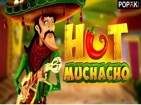 Hot Muchacho Betsul