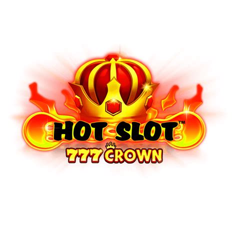 Hot Slot 777 Crown Novibet