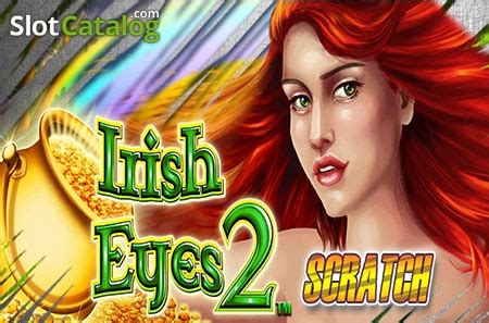 Irish Eyes 2 Scratch Slot - Play Online
