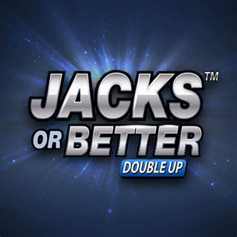 Jacks Or Better Double Up Netbet