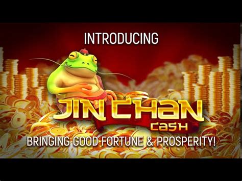 Jin Chan Cash 888 Casino