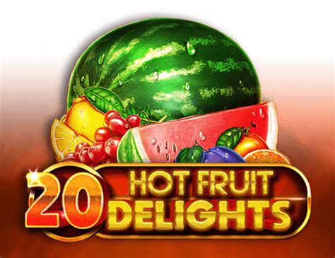 Jogar 20 Hot Fruit Delights Com Dinheiro Real