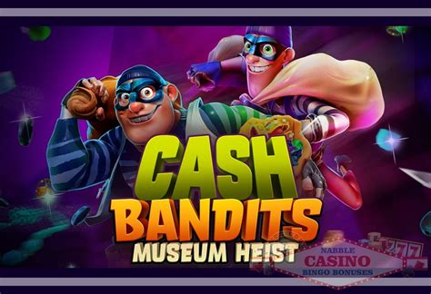 Jogar Cash Bandits Museum Heist Com Dinheiro Real